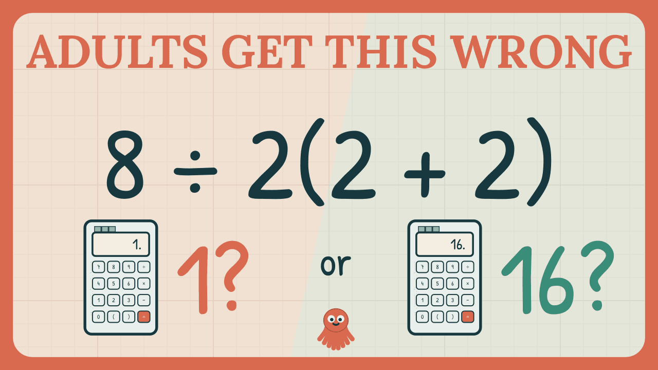 Order of Operations (BIDMAS) — Is 8÷2(2+2) 1 or 16? | KS3 Maths thumbnail