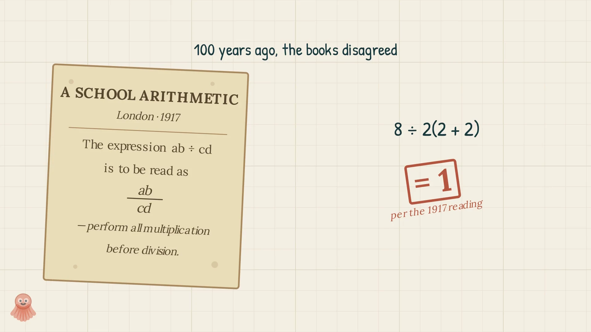 A sepia 1917-style arithmetic page reading ab ÷ cd as a fraction, stamping = 1 on the expression